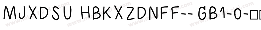 MJXDSU HBKXZDNFF--GB1-0-常却字体转换